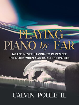 cover image of Playing Piano by Ear